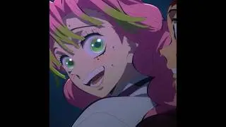 Mitsuri VS Hantegu - Shameless [season 3 demon slayer] 