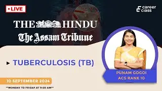 Live Current Affairs: Comprehensive Insights on Tuberculosis (TB) - 10 Sept 2024 | Punam Gogoi