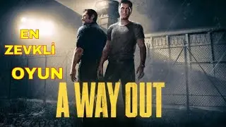 OYUN BUDUR A WAY OUT