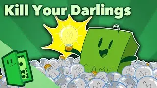 Kill Your Darlings - Iteration & Feedback - Extra Credits