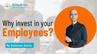 Why should You invest in your employees  - Solomon Salvis