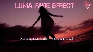 Tutorial luma fade transition effect on kinemaster | kinemaster editing tutorial 🙌