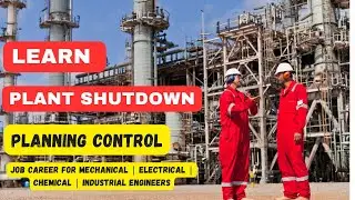 What is Plant Shutdown Management ? | Job Career Awareness | Maintenance Planning Engineers