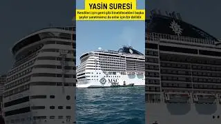 Yasin Suresi Onların Soylarını Dopdolu Bir Gemide Taşımamız da Onlar İçin Bir Ayettir.
