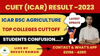 CUET (ICAR) Result out / BSC Agriculture cuttoff / Counselling complete process / Inspiring Agricon