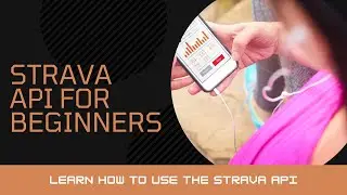 6 - Get ALL your Strava Activities with Python - Strava API for Beginners