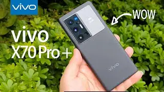 Best Vivo X70 Pro Plus Unboxing And Hands On Review Incredible！