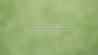 Adjusting the Drone's Gyroscope (Calibrating the Drone) (BL03 Drone)