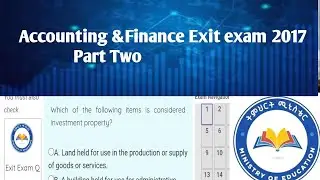 MOE 2017 E.C EXIT EXAM FOR ACCOUNTING AND FINANCE PART 2 IN AMHARIC