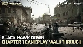 Delta Force | Official Black Hawk Down Campaign - Chapter 1 Gameplay Walkthrough 4K