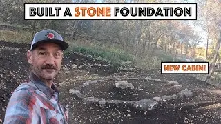 #754 - Bumpside Diesel First Start In 10 Years! Built A Stone Foundation For New Cabin!