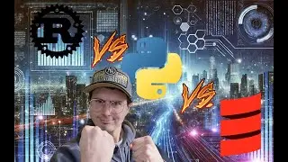 Rust Vs. Scala Vs. Python For Data Engineering!