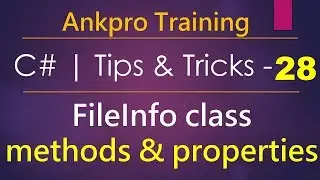 C# tips and tricks 28 - FileInfo class | How to Create, Copy, Move, Created time & delete a file
