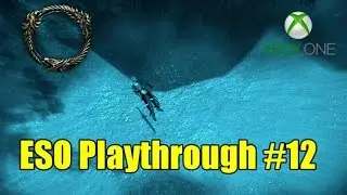 Elder Scrolls Online (ESO) Xbox One Templar Playthrough #12