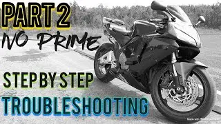 Fuel Pump Won't Prime : CBR600RR  2005-2006 | PART 2