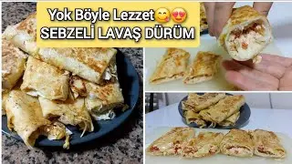 Yok Böyle Lezzet😍Yapımı Kolay Sebzeli Kıtır Lavaş Dürüm Tost✅️ Kahvaltıda Ara Öğünlerde Pratik Tarif