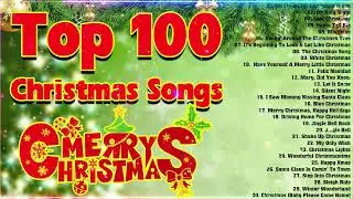 Top 100 Chrismtas Songs Of All Time 🎄🎄🎄 Christmas Songs 2024 🎄🎄🎄