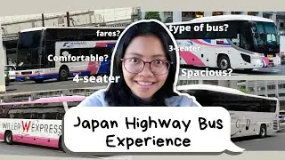 Memilih Bis Jarak Jauh/Expressway bus/Highway bus di Jepang| Japan Highway Bus Experience