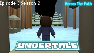 Undertale Movie Episode 2 Season 2 