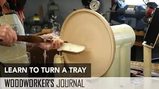 Turning a Tray | Woodturning Project