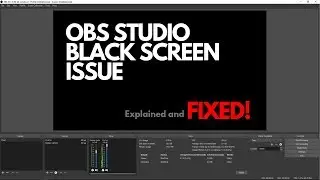 [FIXED] OBS Studio Display Capture Black Screen Isuue on Windows!