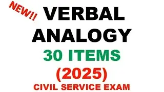 NEW VERBAL ANALOGY PRACTICE TEST | CIVIL SERVICE EXAM REVIEWER