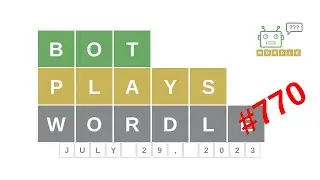 Jul 29, 2023 - Bot plays Wordle 