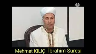 Mehmet kılıç / İbrahim Suresi