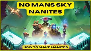 No Man’s Sky: Easily Make Nanites
