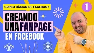 Cómo Crear una Fan Page de Facebook para tu Negocio | Clase 1 | Paso a Paso 🚀