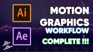 Workflow Motion Graphic Adobe After Effect and Adobe Illustrator