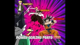 🔴POWERSCALING LIVE FEATS! DIMENSIONAL TIERING, CALCS, MORE...