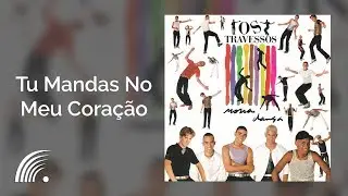 Os Travessos - Tu Mandas No Meu Coração - Nossa Dança