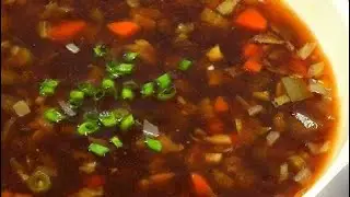 Veg Hot & Sour Soup | सर्दियों मे ऐसा सूप बनाएंगे तो न होगी खांसी न होगा जुकाम | Fat Burning Soup