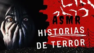 ASMR historias de terror 🎃