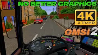 OMSI 2 NO BETTER GRAPHICS | GAMEPLAY 4K 90 FPS