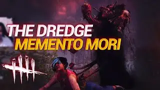 THE DREDGE MEMENTO MORI | ГРЯЗЬ МЕМЕНТО МОРИ 🔥