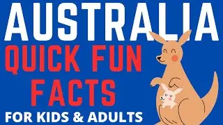 Australia: Quick FUN Facts for Kids & Adults about Australia - Geography & Travel