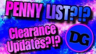 DOLLAR GENERAL PENNY LIST & CLEARANCE UPDATE INFO FOR 06/11/24