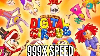 [999X SPEED]  Intro of The Amazin Digital Circus