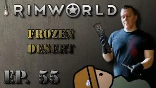 RimWorld Alpha 15 Se.5 Ep.55 - Deep Drilling