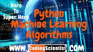 Easy Python Machine Learning Algorithm | Machine Learning Algorithm Python | Python ML Algorithm