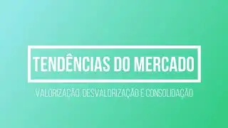 COMO IDENTIFICAR AS TENDÊNCIAS DO MERCADO?