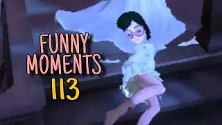 Funny Moments 113 (Identity V)