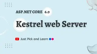 Kestrel Web Server | Asp.net core 6.0 | Asp.net Core basics | Asp.net core tutorial