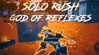 Solo Rush - God of Reflexes 🇮🇳 | Fastest Indian Player | Velocity Beat Sync Montage for Solo Rush