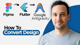 How to Convert Figma Design to Flutter App Using Google AntiGravity (2026 Full Guide)
