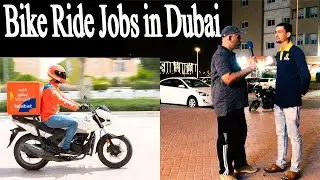 How to Start Delivery Jobs in Dubai || Dubai Bike Rider Jobs || Delivery Boys in The UAE