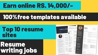 How to write resume| top 10 resume sites|earn online|resume writing jobs