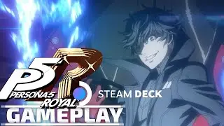 Persona 5 Royal Steam Deck Gameplay - PC [Gaming Trend]